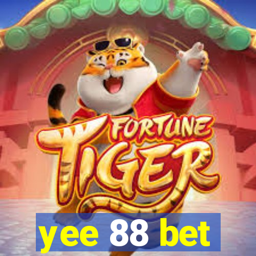 yee 88 bet